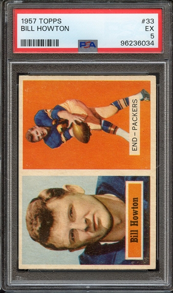 1957 TOPPS 33 BILL HOWTON PSA EX 5