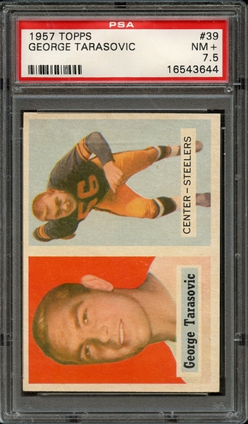 1957 TOPPS 39 GEORGE TARASOVIC PSA NM+ 7.5