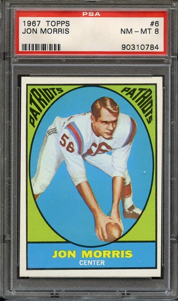 1967 TOPPS 6 JON MORRIS PSA NM-MT 8