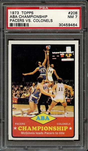 1973 TOPPS 208 ABA CHAMPIONSHIP PACERS VS COLONELS PSA NM 7