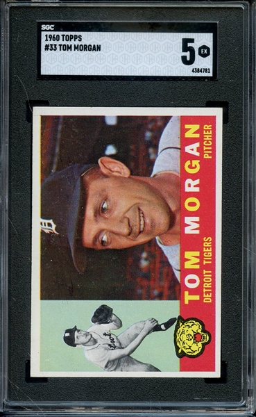 1960 TOPPS 33 TOM MORGAN SGC EX 5