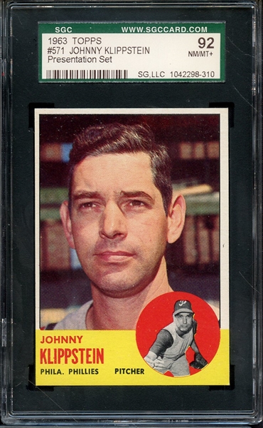 1963 TOPPS 571 JOHNNY KLIPPSTEIN SGC NM/MT+ 92