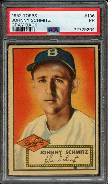 1952 TOPPS 136 JOHNNY SCHMITZ GRAY BACK PSA PR 1