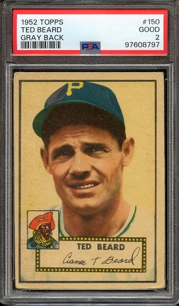 1952 TOPPS 150 TED BEARD GRAY BACK PSA GOOD 2