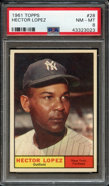 1961 TOPPS 28 HECTOR LOPEZ PSA NM-MT 8