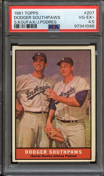 1961 TOPPS 207 DODGER SOUTHPAWS S.KOUFAX/J.PODRES PSA VG-EX+ 4.5