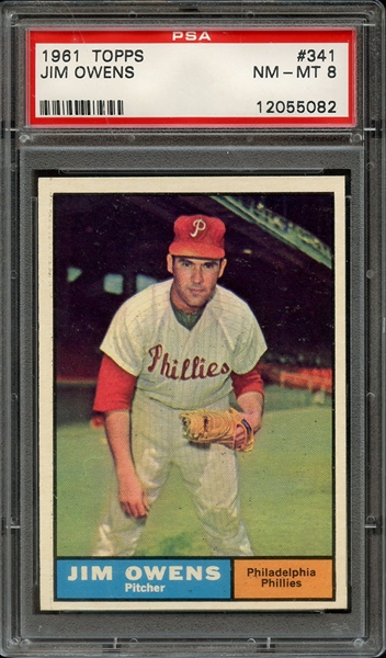 1961 TOPPS 341 JIM OWENS PSA NM-MT 8