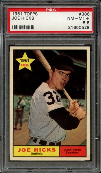 1961 TOPPS 386 JOE HICKS PSA NM-MT+ 8.5