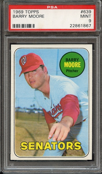 1969 TOPPS 639 BARRY MOORE PSA MINT 9