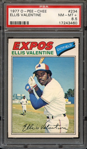 1977 O-PEE-CHEE 234 ELLIS VALENTINE PSA NM-MT+ 8.5