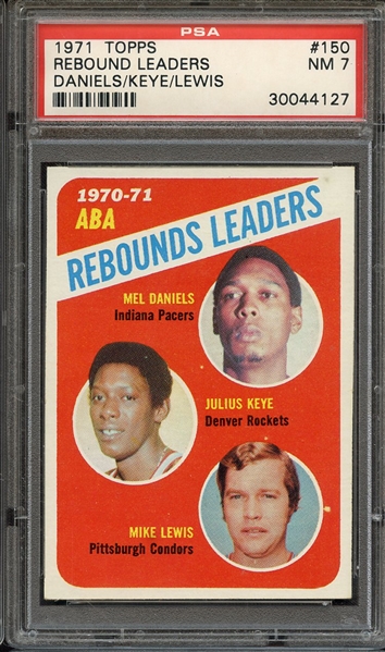 1971 TOPPS 150 REBOUND LEADERS DANIELS/KEYE/LEWIS PSA NM 7