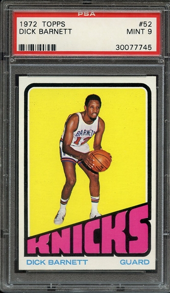 1972 TOPPS 52 DICK BARNETT PSA MINT 9