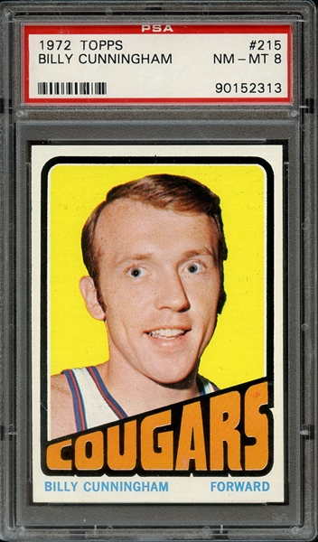 1972 TOPPS 215 BILLY CUNNINGHAM PSA NM-MT 8