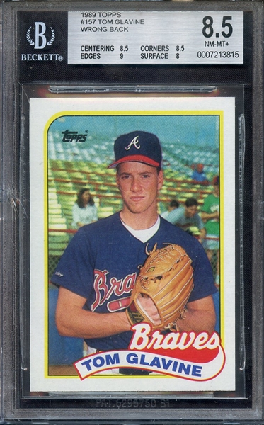 1989 TOPPS 157 TOM GLAVINE WRONG BACK BGS NM-MT+ 8.5