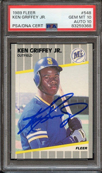 1989 FLEER 548 SIGNED KEN GRIFFEY JR PSA GEM MT 10 PSA/DNA AUTO 10