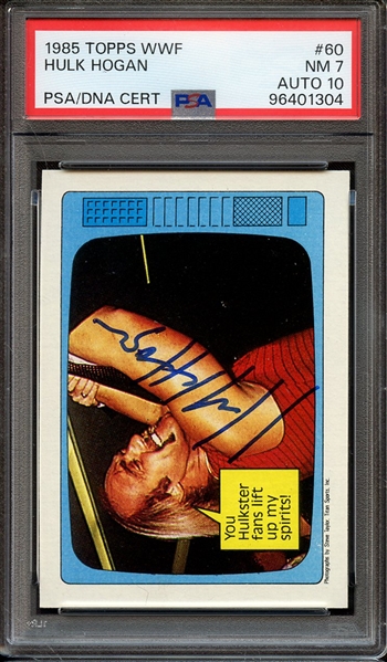 1985 TOPPS WWF 60 SIGNED HULK HOGAN PSA NM 7 PSA/DNA AUTO 10