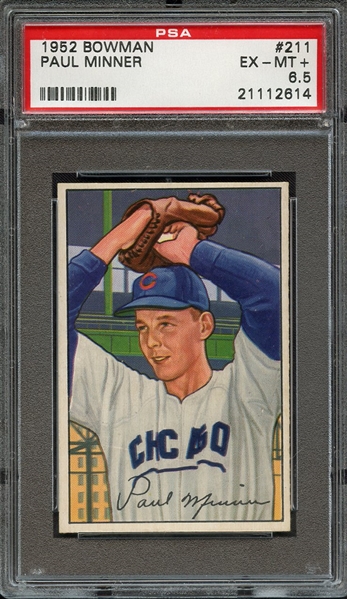 1952 BOWMAN 211 PAUL MINNER PSA EX-MT+ 6.5