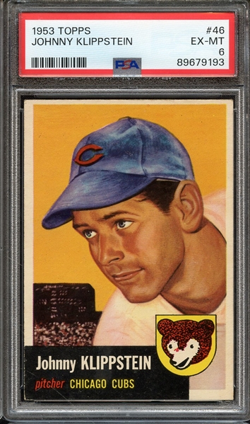 1953 TOPPS 46 JOHNNY KLIPPSTEIN PSA EX-MT 6