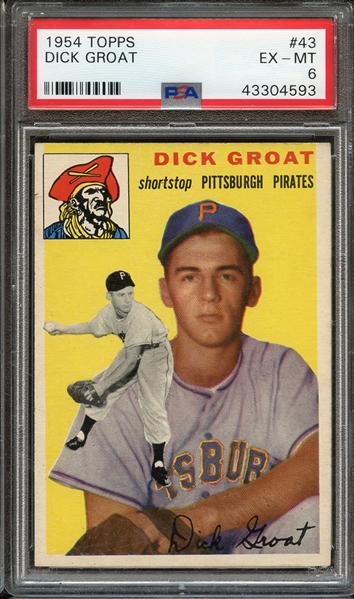1954 TOPPS 43 DICK GROAT PSA EX-MT 6