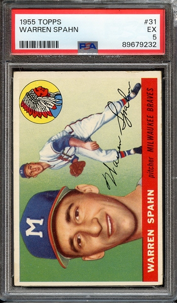 1955 TOPPS 31 WARREN SPAHN PSA EX 5 * CRACKED CASE *