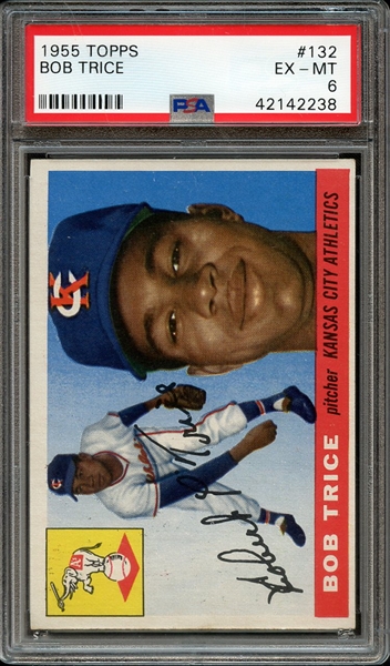 1955 TOPPS 132 BOB TRICE PSA EX-MT 6