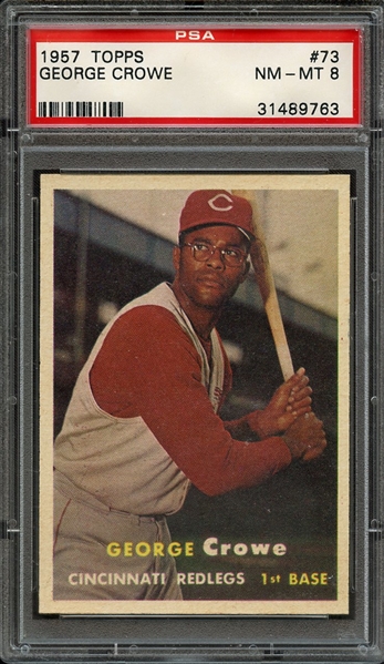 1957 TOPPS 73 GEORGE CROWE PSA NM-MT 8