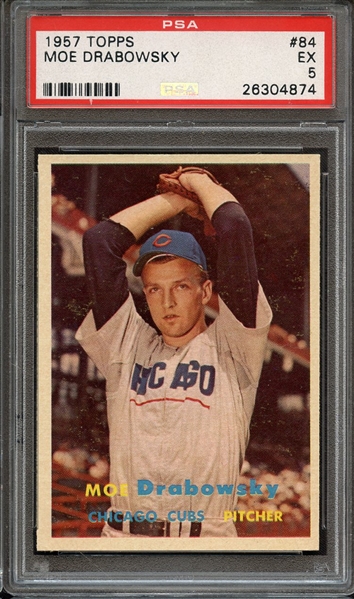 1957 TOPPS 84 MOE DRABOWSKY PSA EX 5