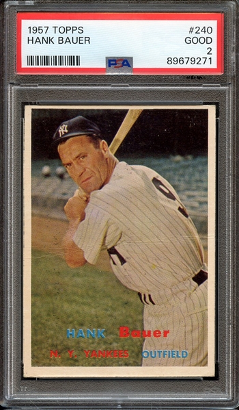 1957 TOPPS 240 HANK BAUER PSA GOOD 2