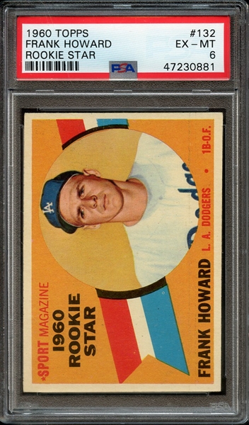 1960 TOPPS 132 FRANK HOWARD ROOKIE STAR PSA EX-MT 6
