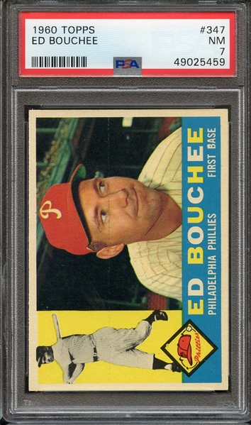 1960 TOPPS 347 ED BOUCHEE PSA NM 7