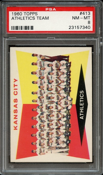 1960 TOPPS 413 ATHLETICS TEAM PSA NM-MT 8