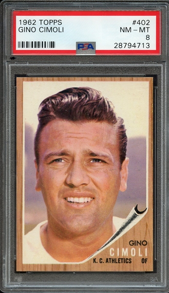 1962 TOPPS 402 GINO CIMOLI PSA NM-MT 8
