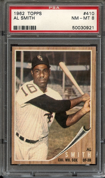 1962 TOPPS 410 AL SMITH PSA NM-MT 8