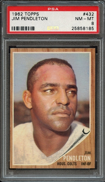 1962 TOPPS 432 JIM PENDLETON PSA NM-MT 8