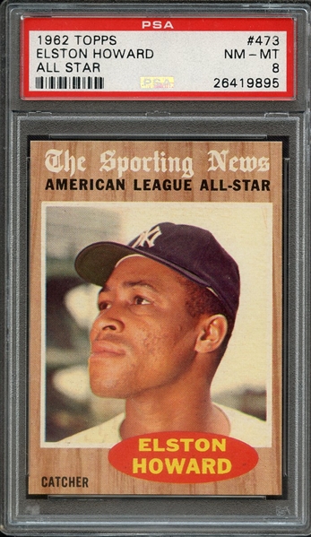 1962 TOPPS 473 ELSTON HOWARD ALL STAR PSA NM-MT 8