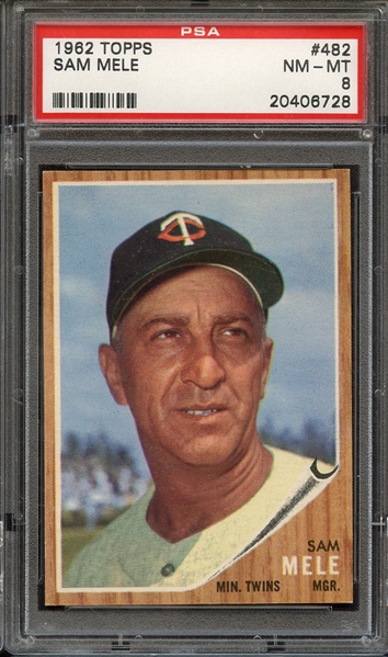 1962 TOPPS 482 SAM MELE PSA NM-MT 8
