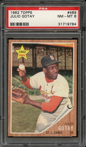 1962 TOPPS 489 JULIO GOTAY PSA NM-MT 8