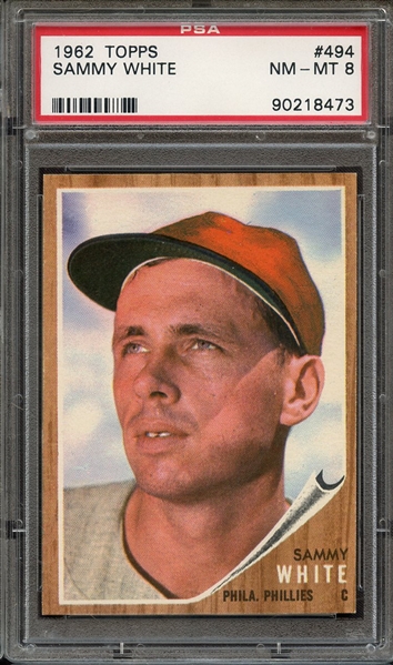 1962 TOPPS 494 SAMMY WHITE PSA NM-MT 8