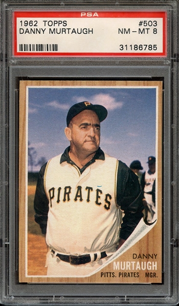 1962 TOPPS 503 DANNY MURTAUGH PSA NM-MT 8