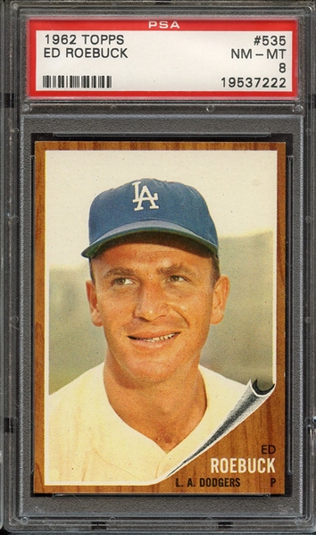 1962 TOPPS 535 ED ROEBUCK PSA NM-MT 8