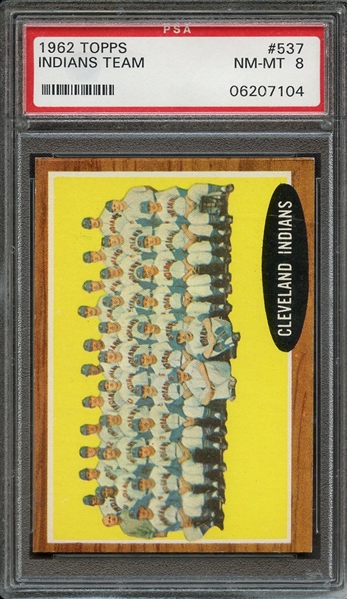 1962 TOPPS 537 INDIANS TEAM PSA NM-MT 8