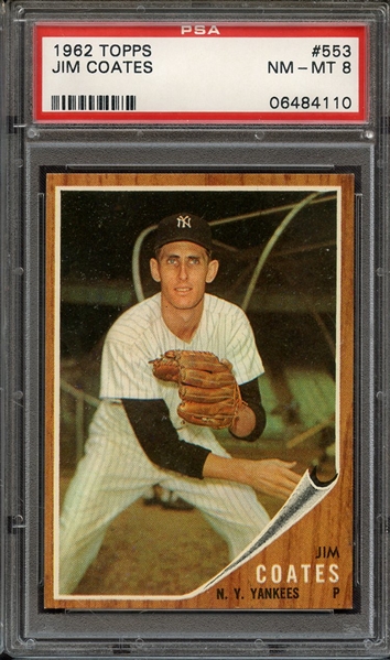 1962 TOPPS 553 JIM COATES PSA NM-MT 8
