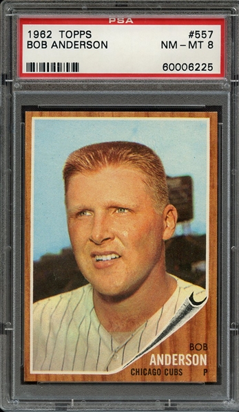 1962 TOPPS 557 BOB ANDERSON PSA NM-MT 8