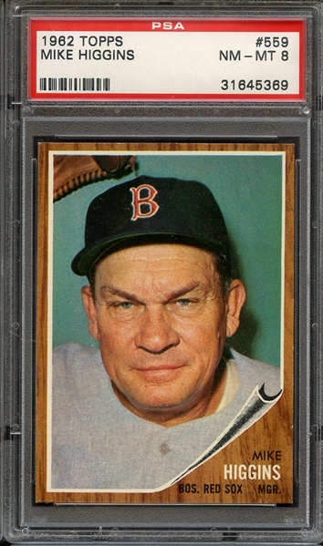 1962 TOPPS 559 MIKE HIGGINS PSA NM-MT 8