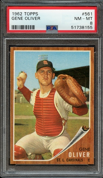 1962 TOPPS 561 GENE OLIVER PSA NM-MT 8