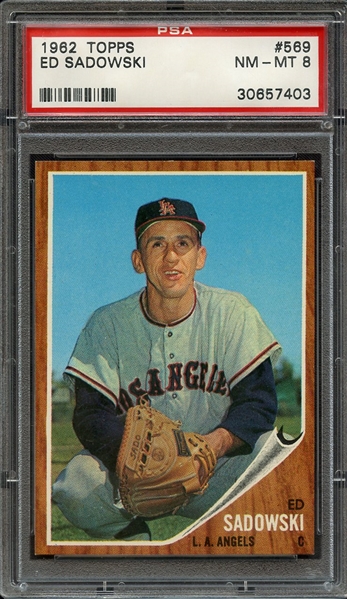 1962 TOPPS 569 ED SADOWSKI PSA NM-MT 8