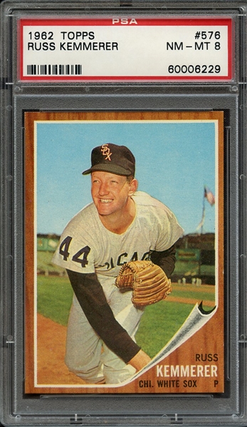 1962 TOPPS 576 RUSS KEMMERER PSA NM-MT 8
