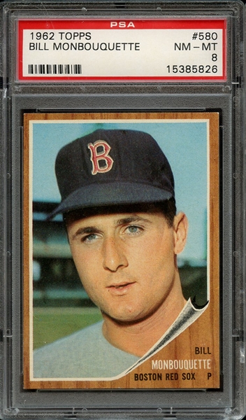 1962 TOPPS 580 BILL MONBOUQUETTE PSA NM-MT 8