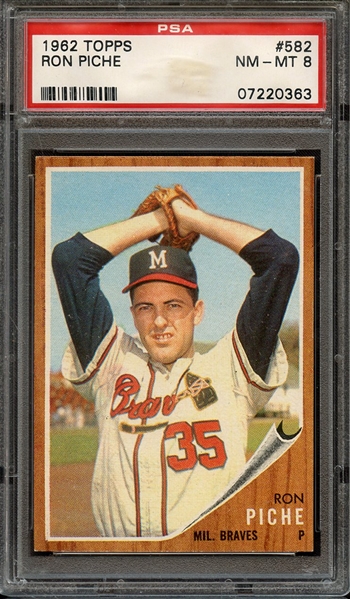 1962 TOPPS 582 RON PICHE PSA NM-MT 8
