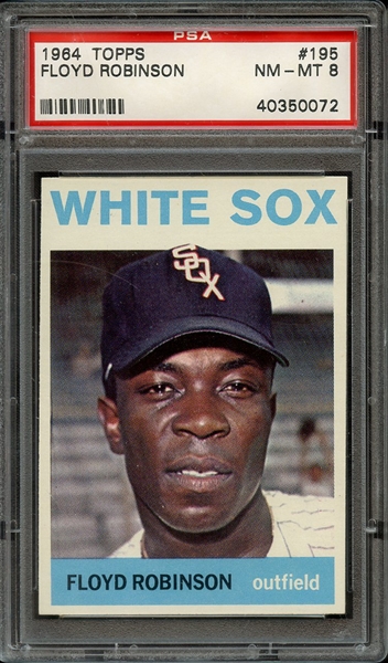 1964 TOPPS 195 FLOYD ROBINSON PSA NM-MT 8